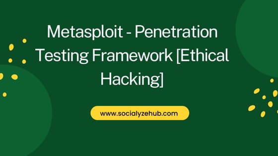 Metasploit - Penetration Testing Framework [Ethical Hacking]