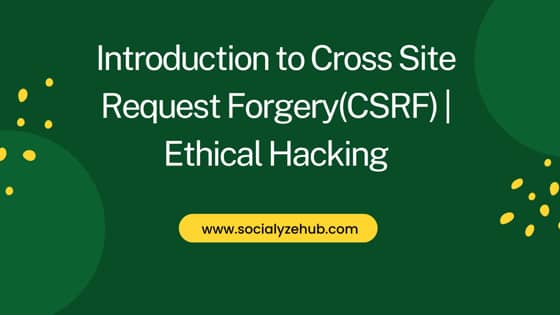 Introduction to Cross Site Request Forgery(CSRF) | Ethical Hacking