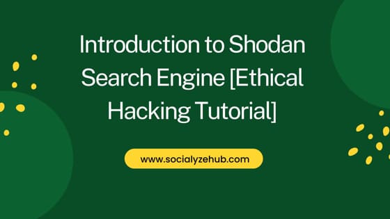 Introduction to Shodan Search Engine [Ethical Hacking Tutorial]